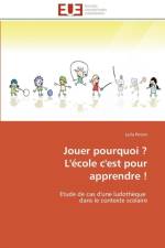 Jouer Pourquoi ? l' cole c'Est Pour Apprendre ! af Peters-L