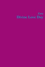 Divine Love Day af Nicholas Arnold
