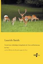 Versuch eines vollstandigen Lehrgebaudes der Natur und Bestimmung der Tiere af Laurids Smith