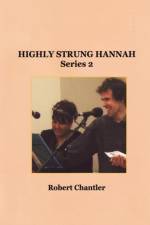 Highly Strung Hannah Series 2 af Robert Chantler