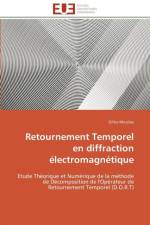 Retournement Temporel En Diffraction lectromagn tique af Micolau-G