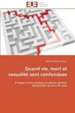 Quand Vie, Mort Et Sexualit Sont Confondues af Martin-Chabot-B