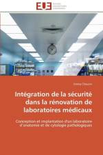Int gration de la S curit Dans La R novation de Laboratoires M dicaux af Chauvin-J