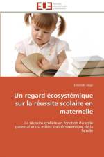 Un Regard cosyst mique Sur La R ussite Scolaire En Maternelle af Arapi-E
