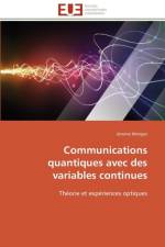 Communications Quantiques Avec Des Variables Continues af Wenger-J
