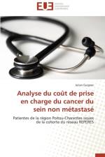 Analyse Du Co t de Prise En Charge Du Cancer Du Sein Non M tastas af Guignet-J