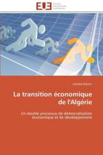 La Transition conomique de l'Alg rie af Bakreti-L