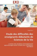 Etude des difficultes des enseignants debutants de sciences de la vie af Zouri-F