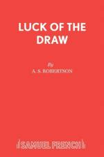 Luck of the Draw af A. S. Robertsom