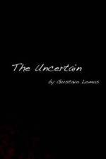 Uncertain af Gustavo Lomas