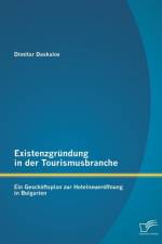 Existenzgrundung in der Tourismusbranche af Dimitar Daskalov
