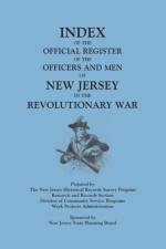 Index of the Official Register of the Officers and Men of New Jersey in the Revolutionary War, by William S. Stryker. Prepared by the New Jersey Histo af New Jersey State Planning Board