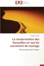Revalorisation Des Fian ailles En Vue Du Sacrement de Mariage af Stelios-P