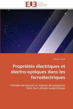 Propri t s lectriques Et lectro-Optiques Dans Les Ferro lectriques af Chaib-H