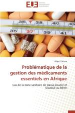 Probl matique de la Gestion Des M dicaments Essentiels En Afrique af Yattara-A