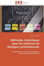 M thodes Statistiques Pour Les Syst mes de Dialogue Conventionnels af Laroche-R