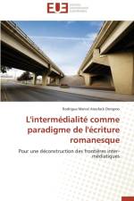 L'Interm dialit Comme Paradigme de l' criture Romanesque af Dongmo-R