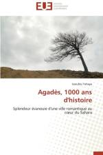 Agad s, 1000 ANS d'Histoire af Yahaya-I