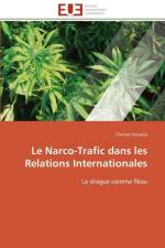 Le Narco-Trafic Dans Les Relations Internationales af Vessella-C