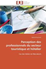 Perception Des Professionnels Du Secteur Touristique Et H telier af Elmechrafi-N