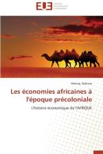 Les conomies Africaines l' poque Pr coloniale af Badiane-M