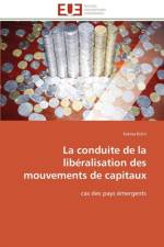 Conduite de la Lib ralisation Des Mouvements de Capitaux af Kchir-F