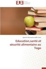 Education, Sant Et S curit Alimentaire Au Togo af Koffi-Tessio-E
