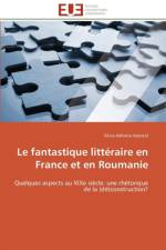 Le Fantastique Litt raire En France Et En Roumanie af Apostol-S
