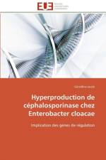 Hyperproduction de cephalosporinase chez enterobacter cloacae af Jacob-G