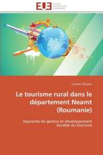 Le tourisme rural dans le departement neamt (roumanie) af Olteanu-C