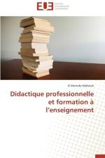 Didactique Professionnelle Et Formation A L Enseignement af Habboub El Mostafa