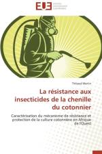 La resistance aux insecticides de la chenille du cotonnier af Martin-T