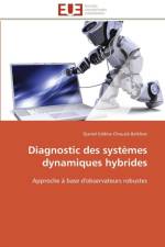 Diagnostic des systemes dynamiques hybrides af Belkhiat-D