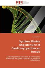 Systeme renine angiotensine et cardiomyopathies en tunisie af Mehri-S