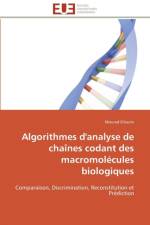 Algorithmes d'analyse de chaines codant des macromolecules biologiques af Elloumi-M