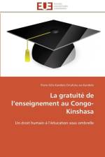La Gratuit de L Enseignement Au Congo-Kinshasa af Kandolo-P