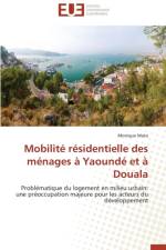 Mobilit R sidentielle Des M nages Yaound Et Douala af Mato-M