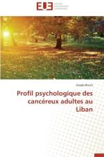 Profil Psychologique Des Canc reux Adultes Au Liban af Bteich-G