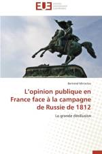 L Opinion Publique En France Face La Campagne de Russie de 1812 af Minisclou-B