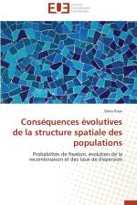 Cons quences volutives de la Structure Spatiale Des Populations af Roze-D