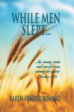 While Men Slept... af Karen Frazier Romero