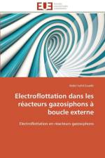 Electroflottation dans les reacteurs gazosiphons a boucle externe af Essadki-A