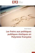 Les Freins Aux Politiques Publiques tatiques En Polyn sie Fran aise af Busseuil-A