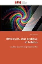 Reflexivite, sens pratique et habitus af Couturier-Y