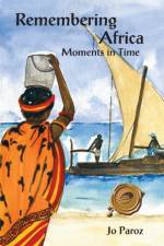 Remembering Africa af Jo Paroz