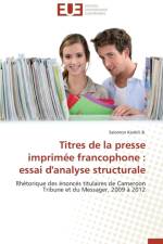 Titres de la Presse Imprim e Francophone af Kankili B -S