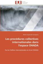 Les Proc dures Collectives Internationales Dans l'Espace Ohada af Zoungrana-M