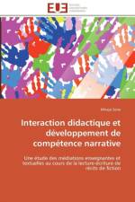 Interaction didactique et developpement de competence narrative af Sene-M