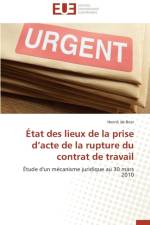 tat Des Lieux de la Prise D Acte de la Rupture Du Contrat de Travail af de Brier-H