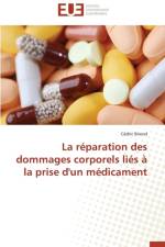 La reparation des dommages corporels lies a la prise d'un medicament af Briend-C